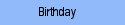 Celebrating My Birthday